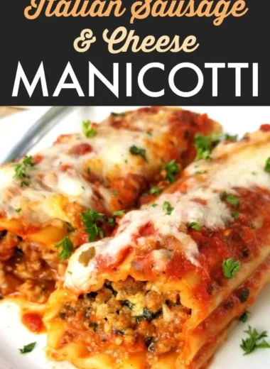 Delicious Italian Sausage & Cheese Baked Manicotti served with marinara sauce